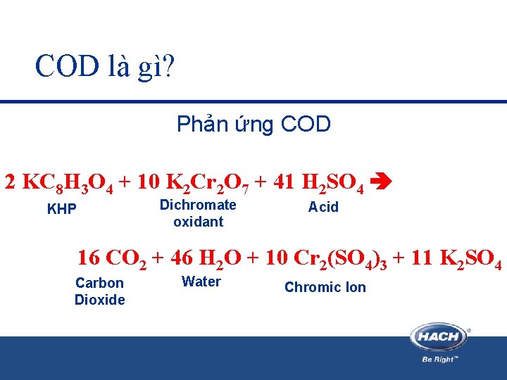 COD là gì? Phản ứng COD 2 KC 8 H 3 O 4 +