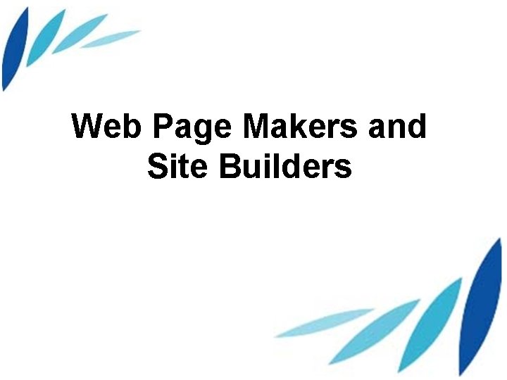 Web Page Makers and Site Builders 