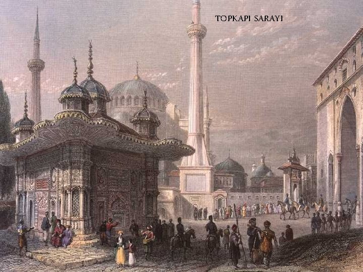 TOPKAPI SARAYI 