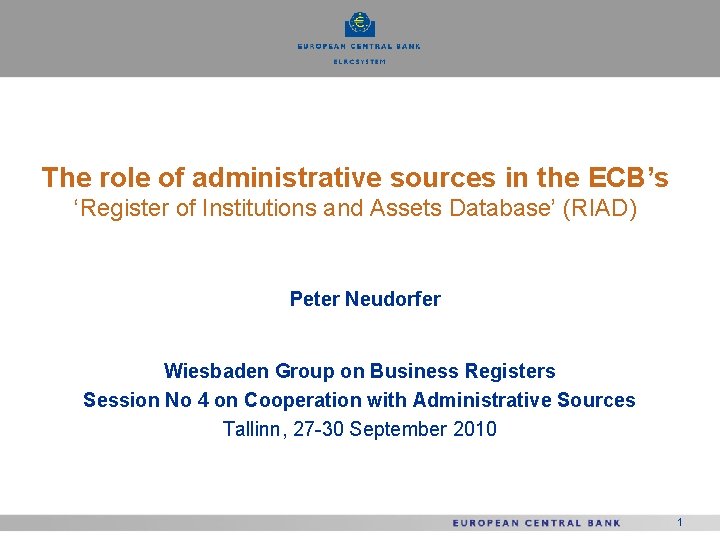 The role of administrative sources in the ECB’s ‘Register of Institutions and Assets Database’