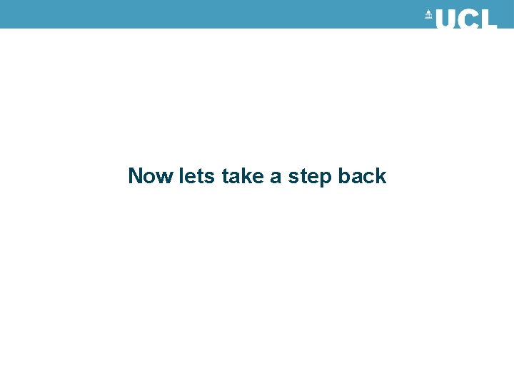 Now lets take a step back 