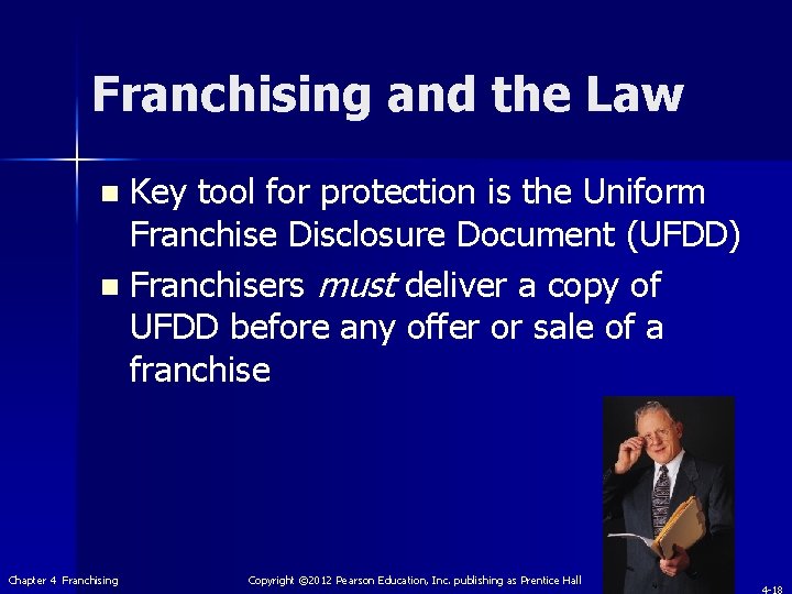 Franchising and the Law Key tool for protection is the Uniform Franchise Disclosure Document