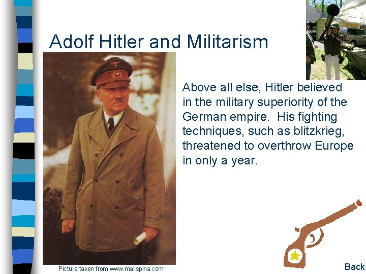 Adolf Hitler and Militarism Above all else, Hitler believed in the military superiority of Adolf Hitler and Militarism Above all else, Hitler believed in the military superiority of
