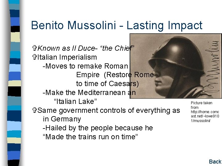 Benito Mussolini - Lasting Impact Known as Il Duce- “the Chief” Italian Imperialism -Moves Benito Mussolini - Lasting Impact Known as Il Duce- “the Chief” Italian Imperialism -Moves
