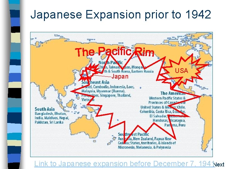 Japanese Expansion prior to 1942 Japan USA Link to Japanese expansion before December 7, Japanese Expansion prior to 1942 Japan USA Link to Japanese expansion before December 7,