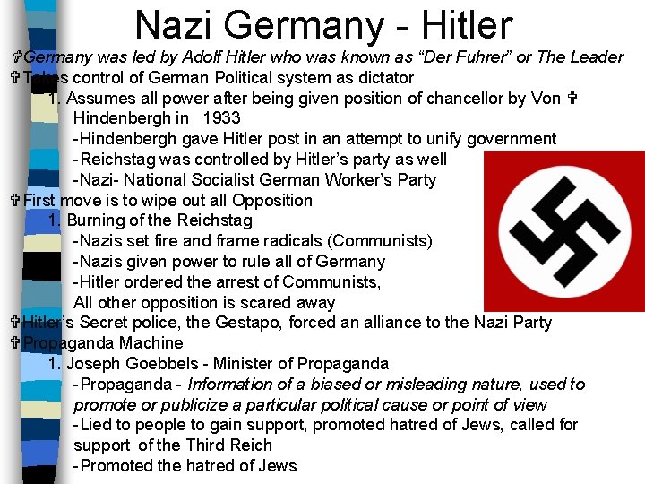 Nazi Germany - Hitler Germany was led by Adolf Hitler who was known as Nazi Germany - Hitler Germany was led by Adolf Hitler who was known as