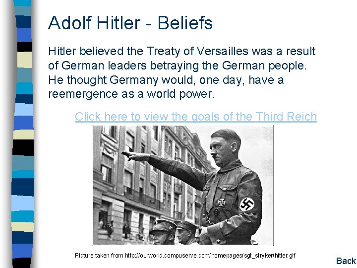 Adolf Hitler - Beliefs Hitler believed the Treaty of Versailles was a result of Adolf Hitler - Beliefs Hitler believed the Treaty of Versailles was a result of