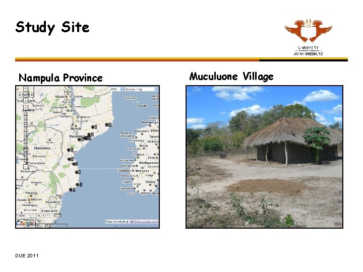 Study Site Nampula Province DUE 2011 Muculuone Village 
