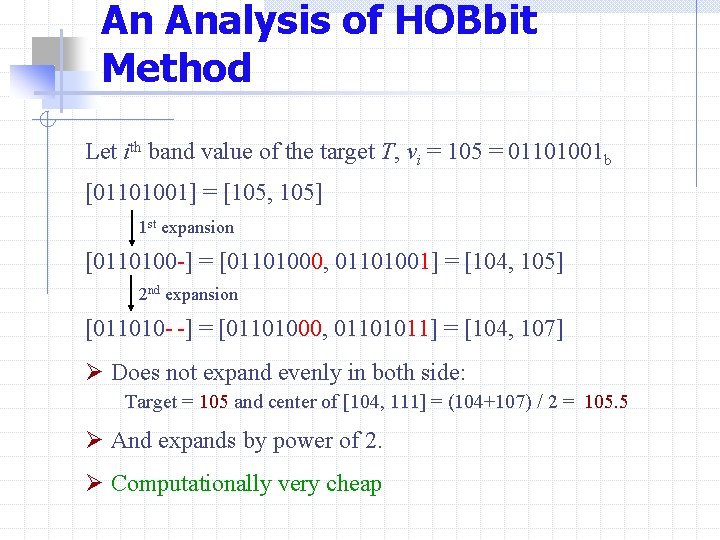 An Analysis of HOBbit Method Let ith band value of the target T, vi