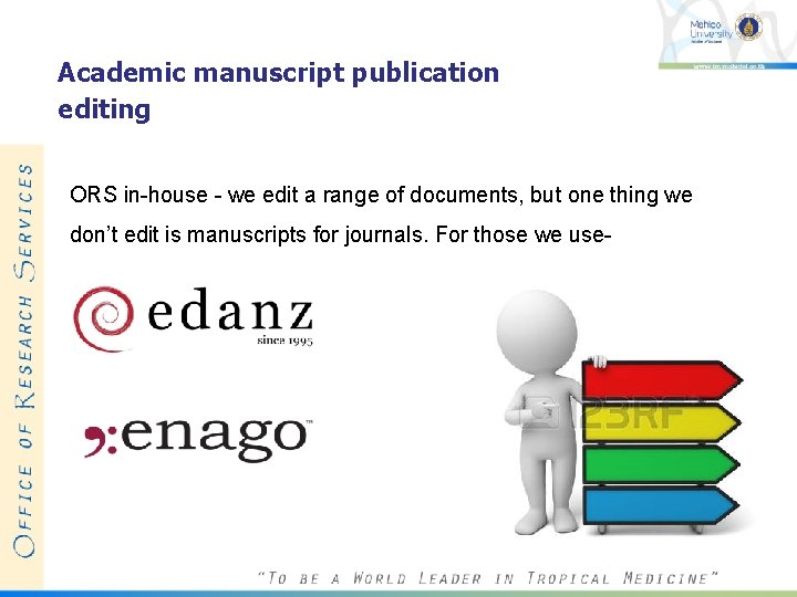 Academic manuscript publication editing ORS in-house - we edit a range of documents, but