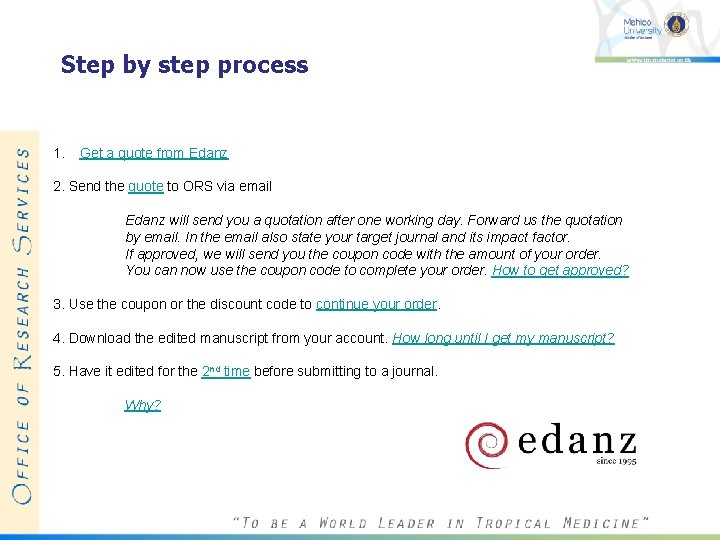 Step by step process 1. Get a quote from Edanz 2. Send the quote Step by step process 1. Get a quote from Edanz 2. Send the quote