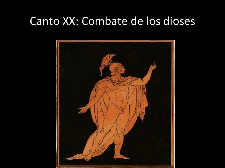 Canto XX: Combate de los dioses 