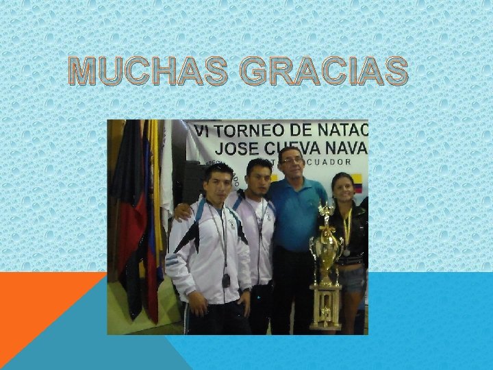 MUCHAS GRACIAS 