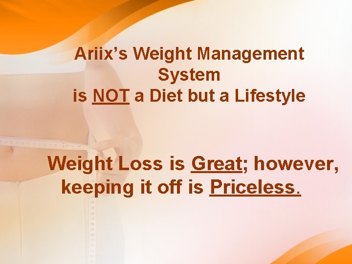 Ariix’s Weight Management System is NOT a Diet but a Lifestyle Weight Loss is Ariix’s Weight Management System is NOT a Diet but a Lifestyle Weight Loss is