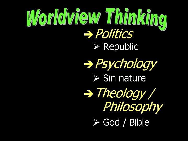 èPolitics Ø Republic èPsychology Ø Sin nature èTheology / Philosophy Ø God / Bible