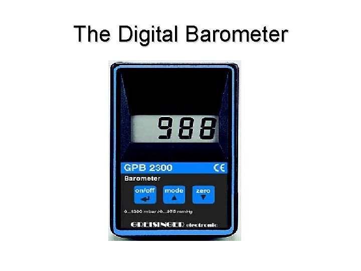 The Digital Barometer 