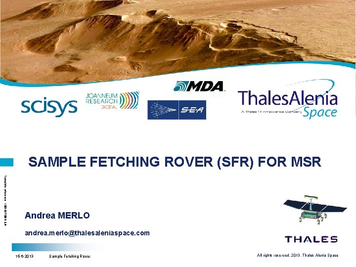 SAMPLE FETCHING ROVER (SFR) FOR MSR Template reference : 100181708 K-EN Andrea MERLO andrea.