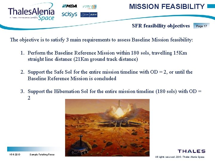 MISSION FEASIBILITY SFR feasibility objectives Page 17 The objective is to satisfy 3 main