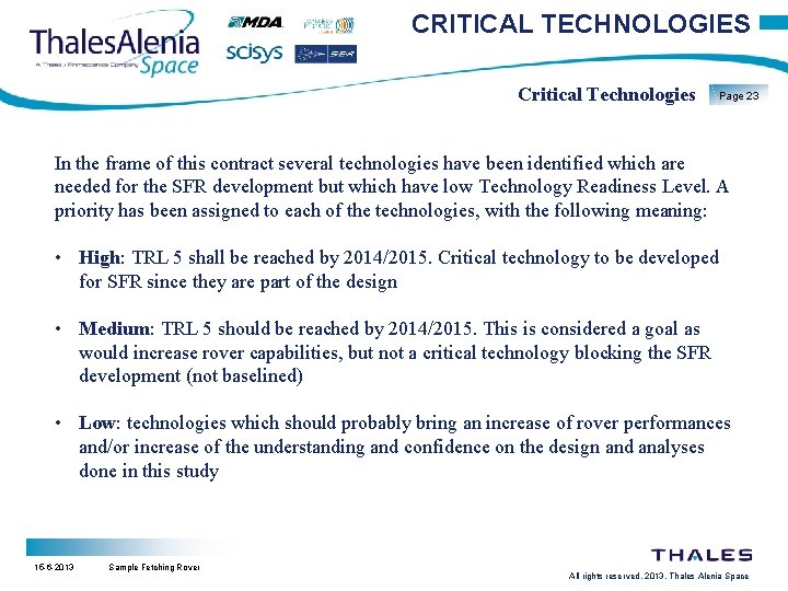 CRITICAL TECHNOLOGIES Critical Technologies Page 23 In the frame of this contract several technologies