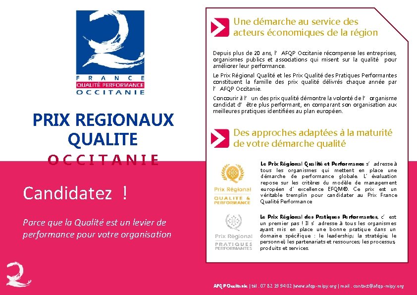 Une démarche au service des acteurs économiques de la région PRIX REGIONAUX QUALITE OCCITANIE