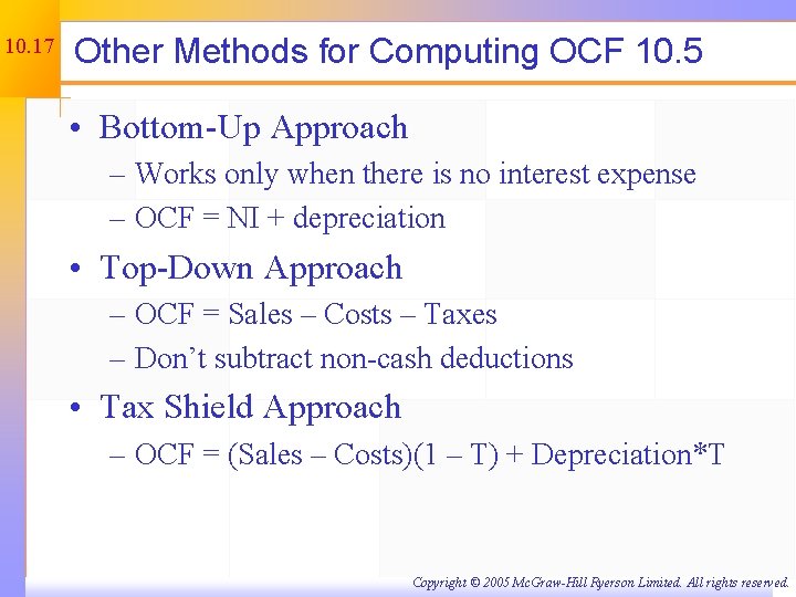 10. 17 Other Methods for Computing OCF 10. 5 • Bottom-Up Approach – Works