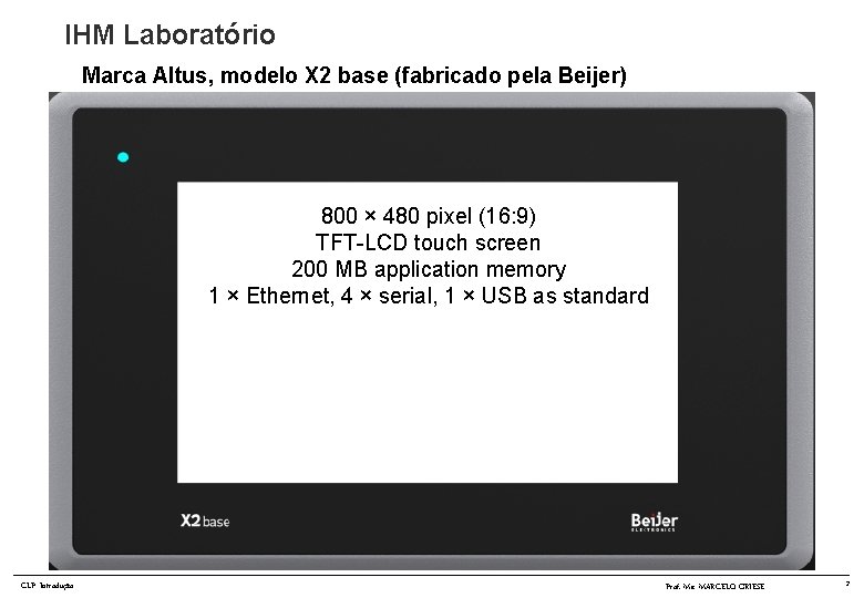 IHM Laboratório Marca Altus, modelo X 2 base (fabricado pela Beijer) 800 × 480