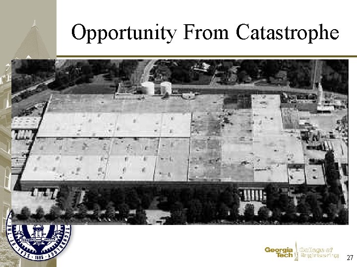 Opportunity From Catastrophe 27 