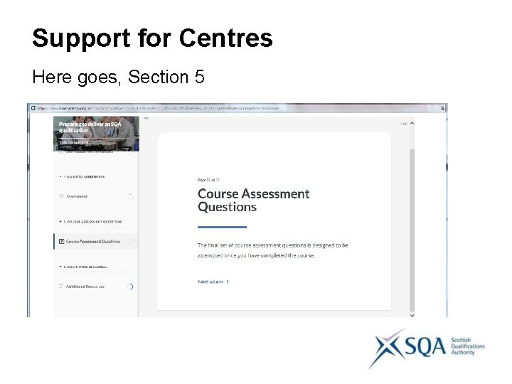 Support for Centres Here goes, Section 5 