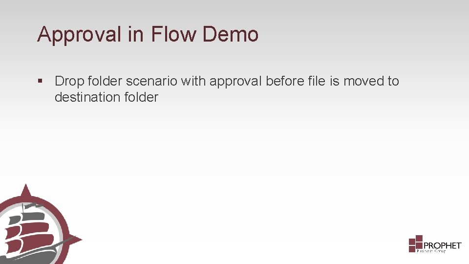 Approval in Flow Demo § Drop folder scenario with approval before file is moved