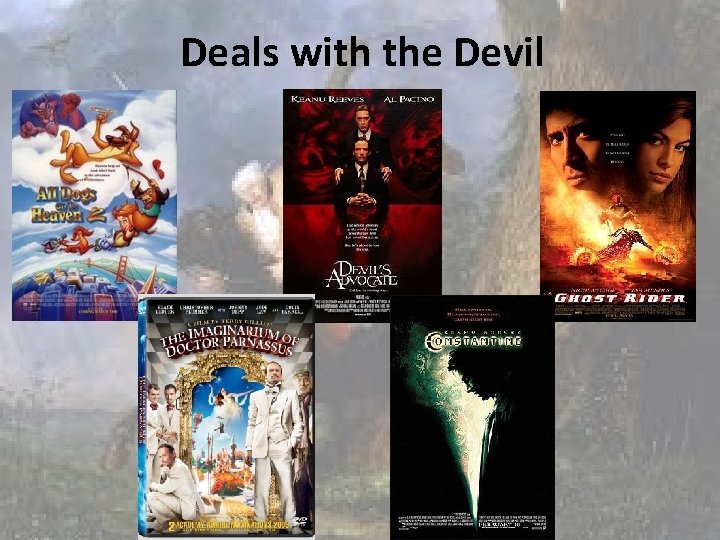 Deals with the Devil Deals with the Devil