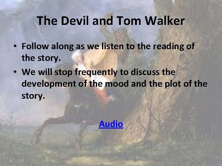 The Devil and Tom Walker • Follow along as we listen to the reading The Devil and Tom Walker • Follow along as we listen to the reading