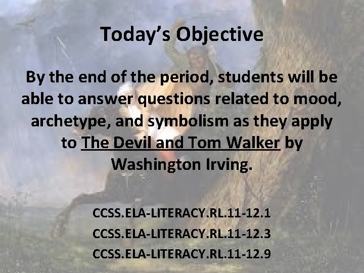 Today’s Objective By the end of the period, students will be able to answer Today’s Objective By the end of the period, students will be able to answer
