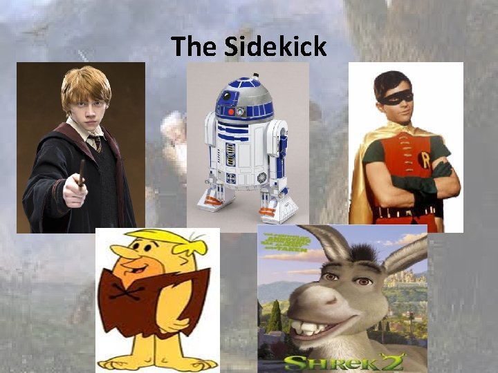 The Sidekick The Sidekick