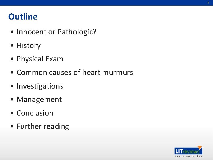 4 Outline • Innocent or Pathologic? • History • Physical Exam • Common causes