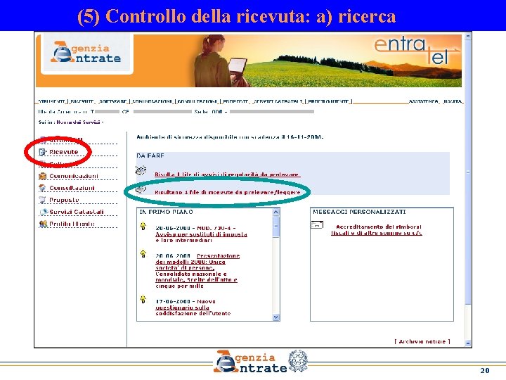 (5) Controllo della ricevuta: a) ricerca 20 