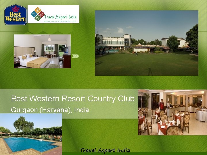 Best Western Resort Country Club Gurgaon (Haryana), India Travel Expert India 