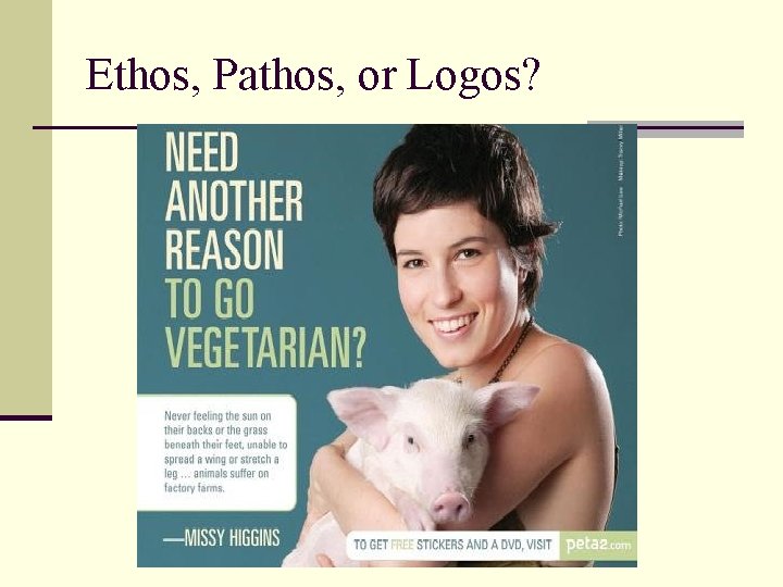 Ethos, Pathos, or Logos? 