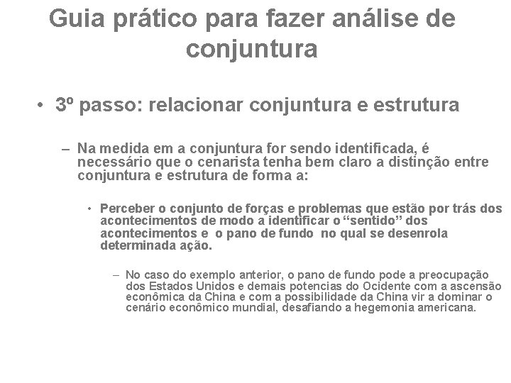 Guia prático para fazer análise de conjuntura • 3º passo: relacionar conjuntura e estrutura