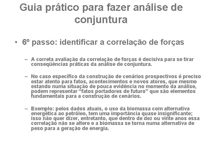 Guia prático para fazer análise de conjuntura • 6º passo: identificar a correlação de