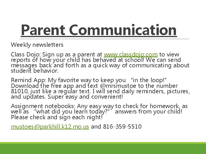 Parent Communication Weekly newsletters Class Dojo: Sign up as a parent at www. classdojo. Parent Communication Weekly newsletters Class Dojo: Sign up as a parent at www. classdojo.
