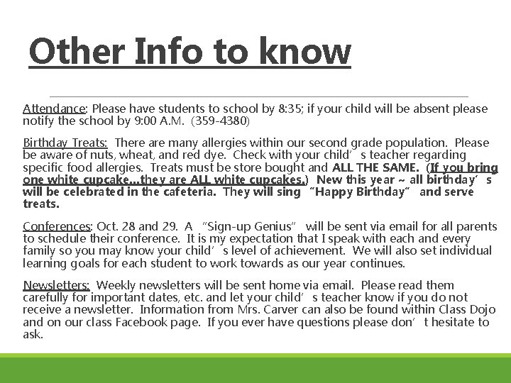 Other Info to know Attendance: Please have students to school by 8: 35; if Other Info to know Attendance: Please have students to school by 8: 35; if
