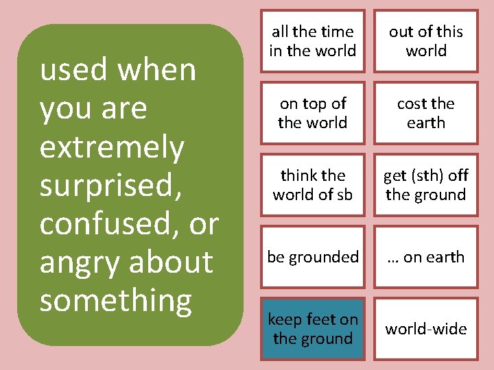 used when you are extremely surprised, confused, or angry about something all the time