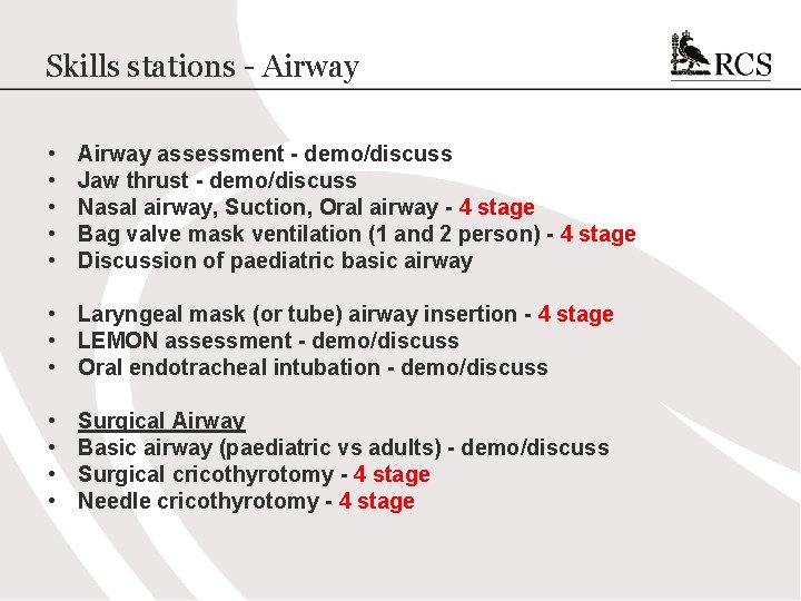 Skills stations - Airway • • • Airway assessment - demo/discuss Jaw thrust -