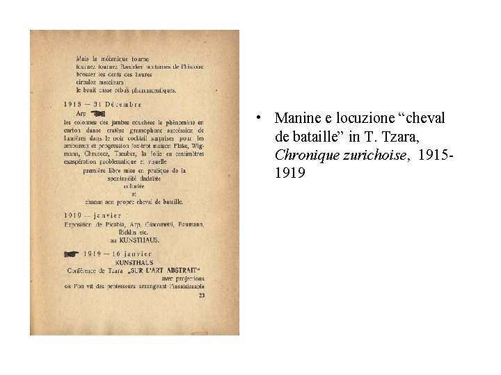  • Manine e locuzione “cheval de bataille” in T. Tzara, Chronique zurichoise, 19151919