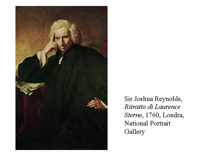 Sir Joshua Reynolds, Ritratto di Laurence Sterne, 1760, Londra, National Portrait Gallery 