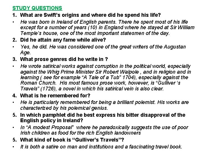 STUDY QUESTIONS 1. What are Swift’s origins and where did he spend his life?