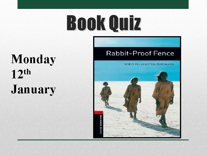 Book Quiz Monday th 12 January 