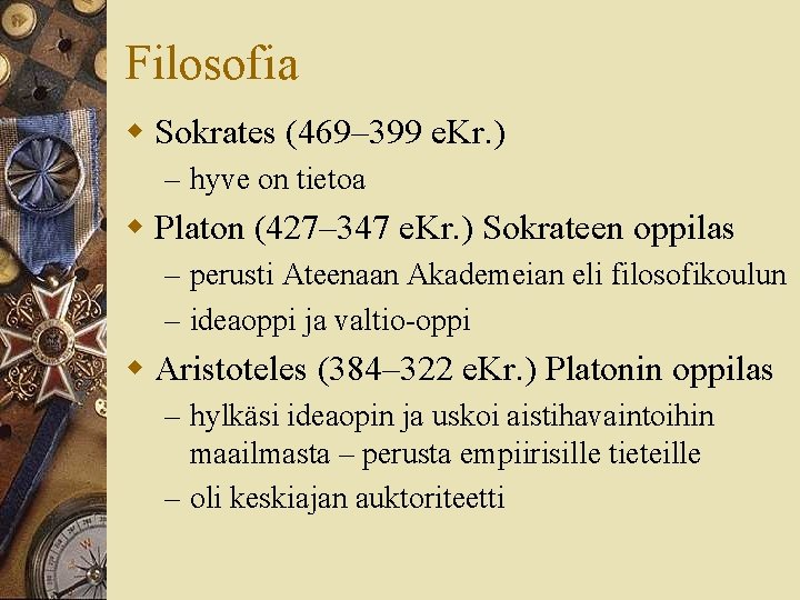 Filosofia w Sokrates (469– 399 e. Kr. ) – hyve on tietoa w Platon