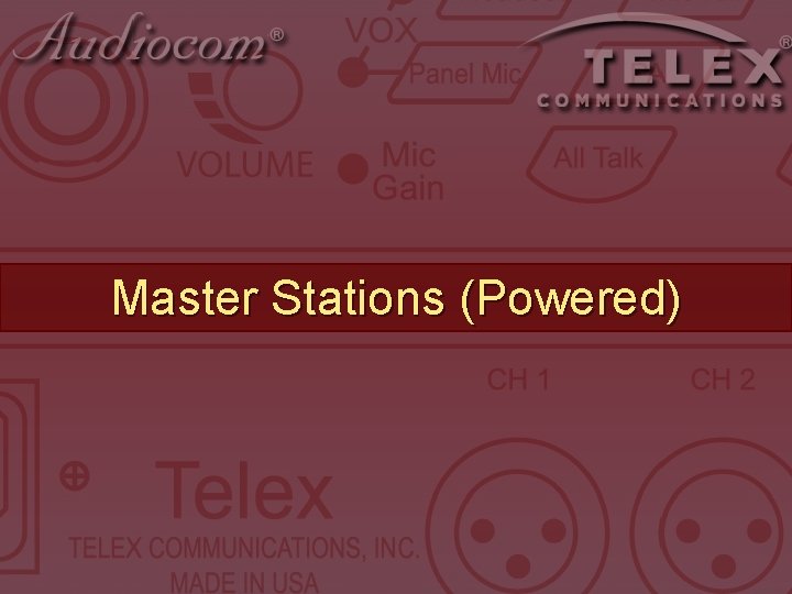 Master Stations (Powered) Master Stations (Powered)