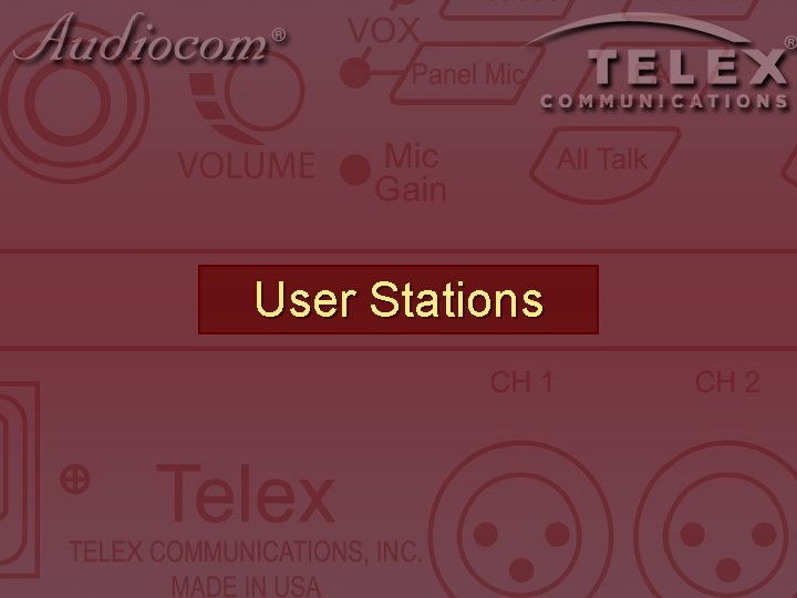 User Stations User Stations